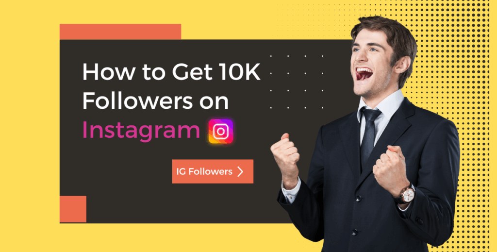 How to Get 10K Followers on Instagram in 2025